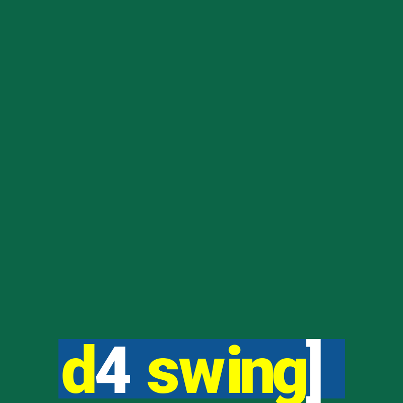 d4 swing]