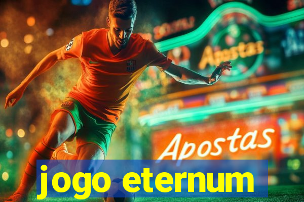 jogo eternum