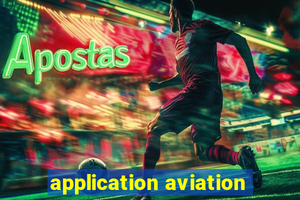 application aviation