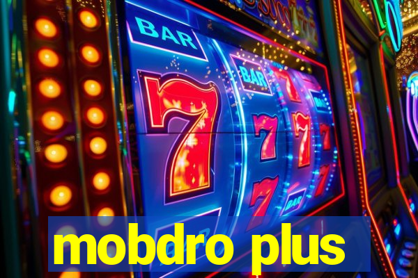 mobdro plus