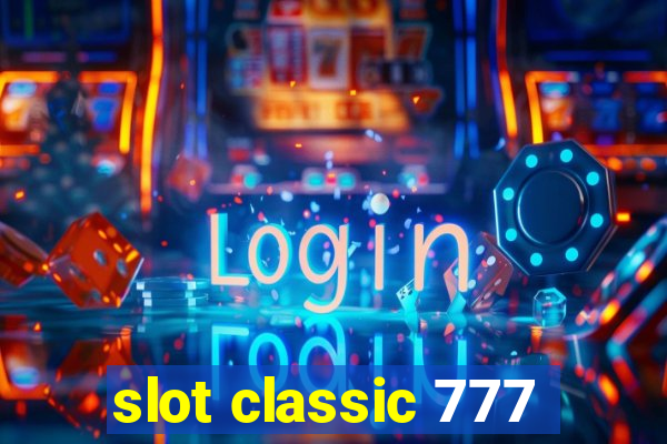 slot classic 777