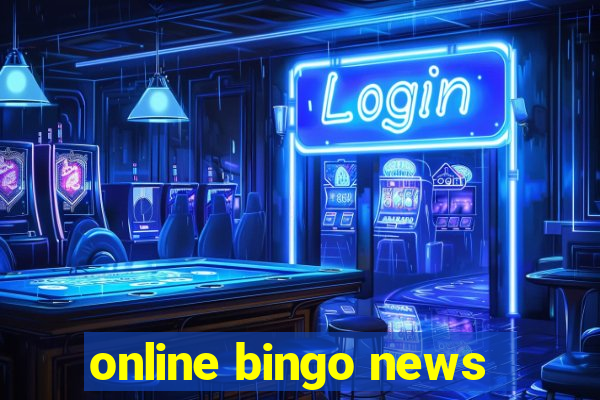 online bingo news