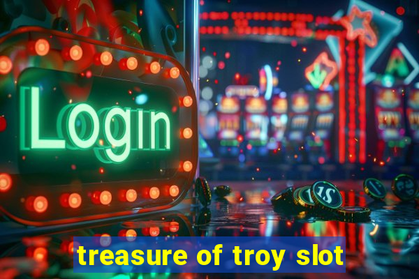 treasure of troy slot