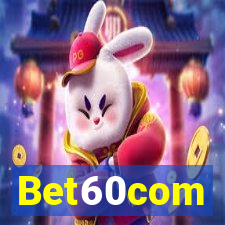 Bet60com