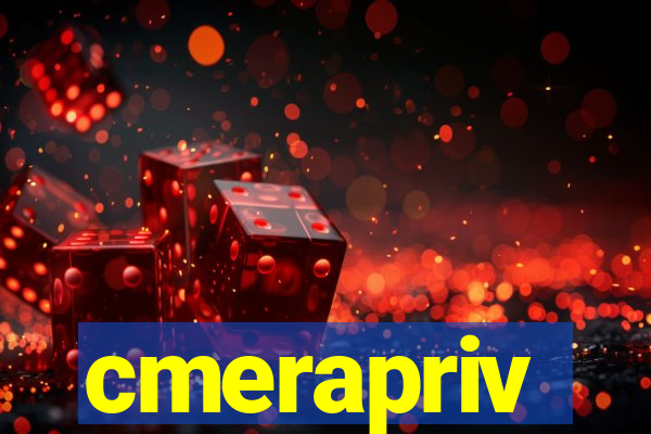 cmerapriv