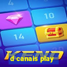 d canais play