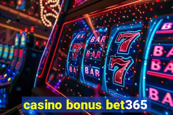 casino bonus bet365