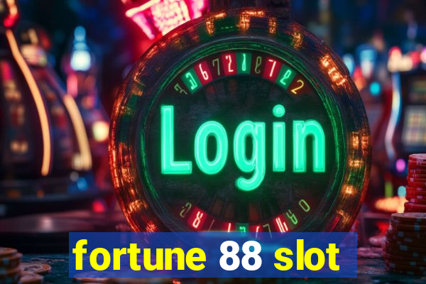 fortune 88 slot