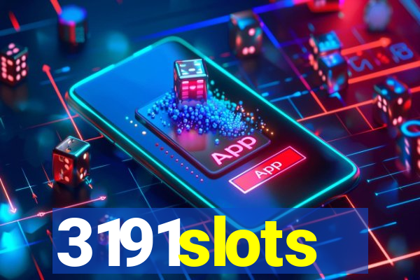 3191slots