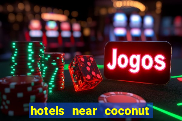 hotels near coconut creek casino