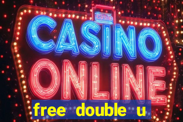 free double u casino coins