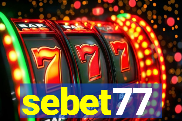 sebet77