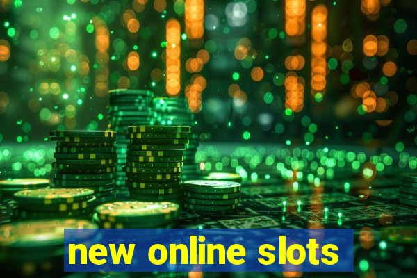 new online slots