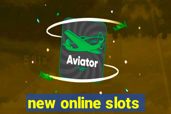 new online slots