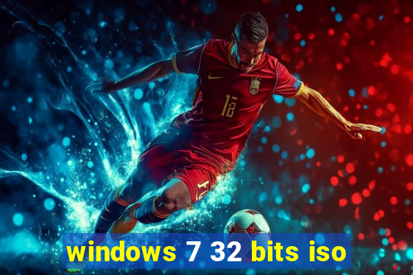 windows 7 32 bits iso