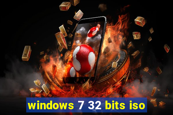 windows 7 32 bits iso