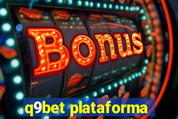 q9bet plataforma