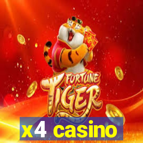 x4 casino