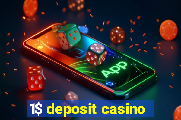 1$ deposit casino