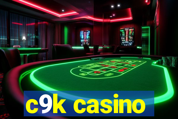 c9k casino