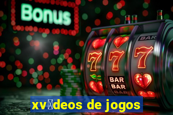 xv铆deos de jogos