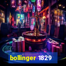 bollinger 1829