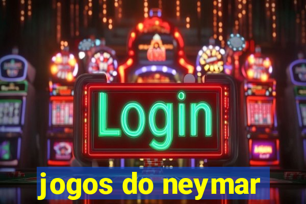 jogos do neymar