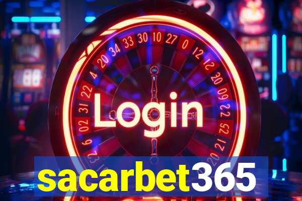 sacarbet365