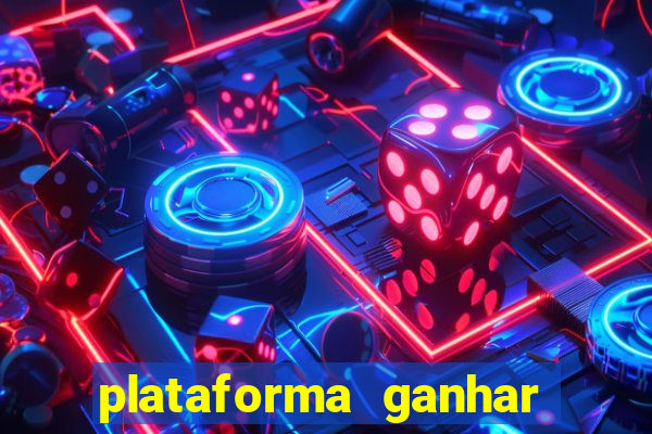 plataforma ganhar dinheiro jogando