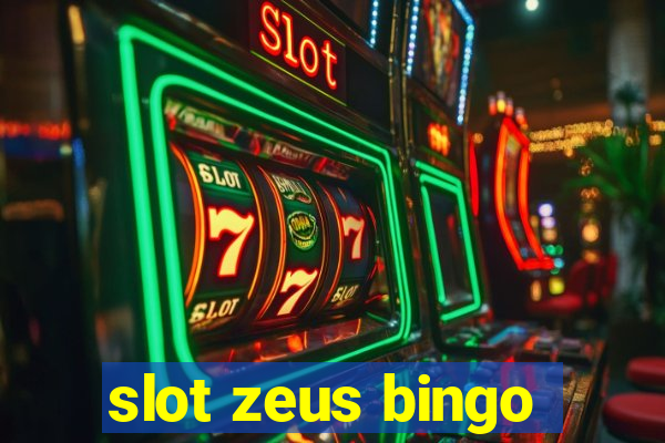 slot zeus bingo