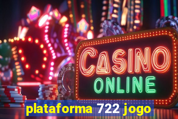 plataforma 722 jogo