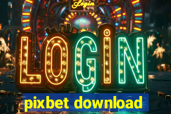 pixbet download