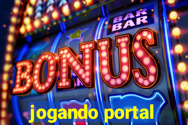 jogando portal