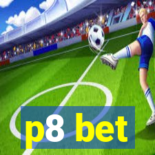 p8 bet