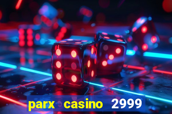 parx casino 2999 street rd bensalem pa 19020