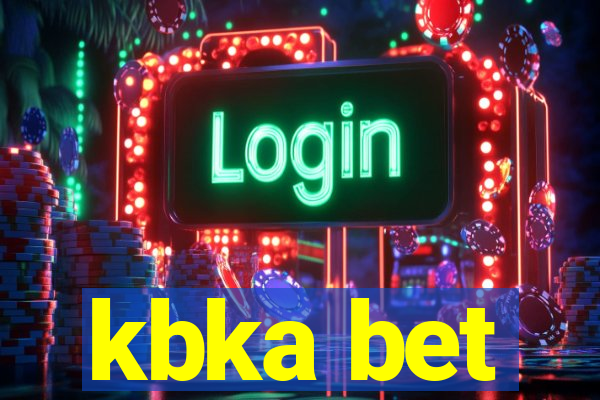 kbka bet