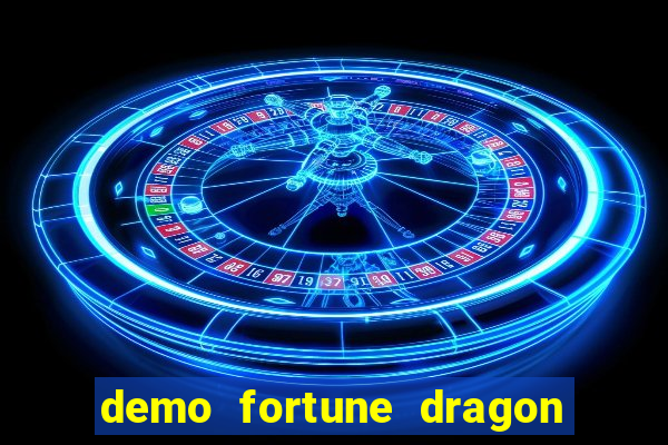 demo fortune dragon com ganho certo