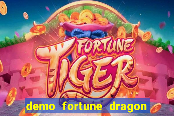 demo fortune dragon com ganho certo