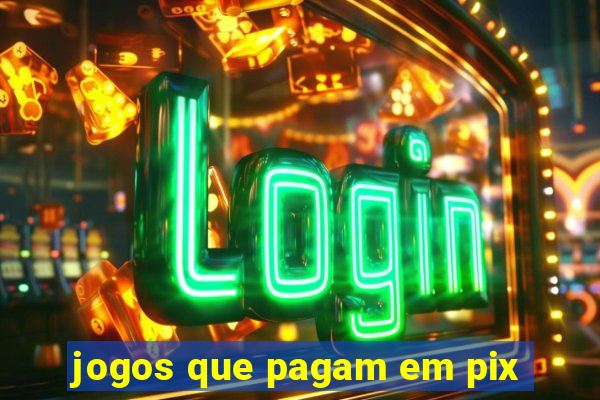 jogos que pagam em pix