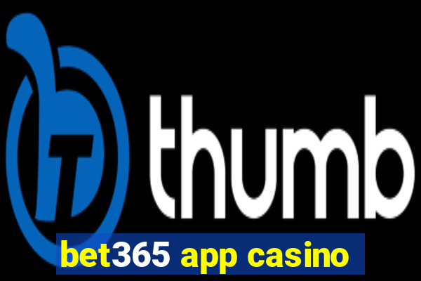 bet365 app casino