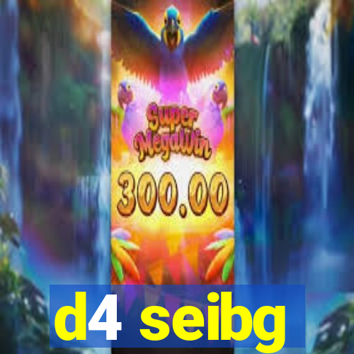 d4 seibg