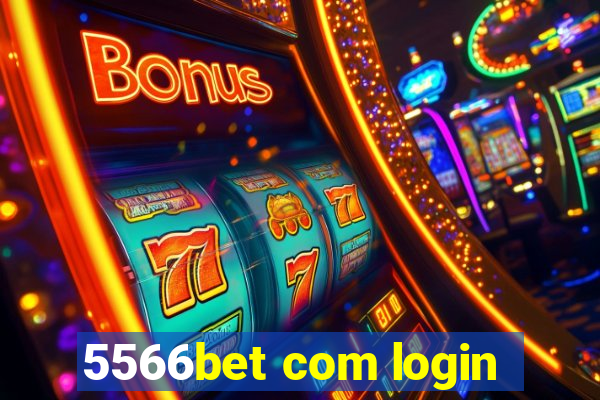 5566bet com login