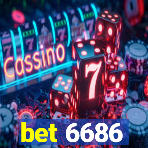 bet 6686