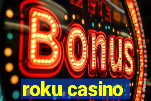 roku casino