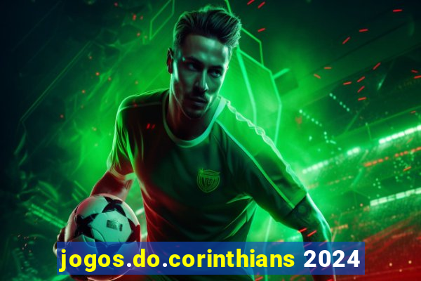 jogos.do.corinthians 2024