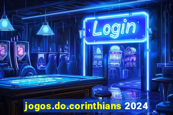 jogos.do.corinthians 2024