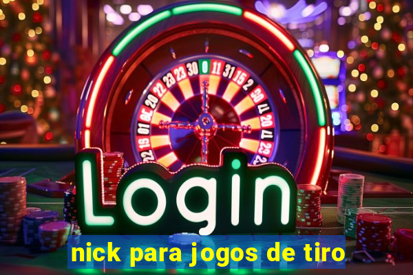 nick para jogos de tiro