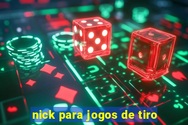 nick para jogos de tiro