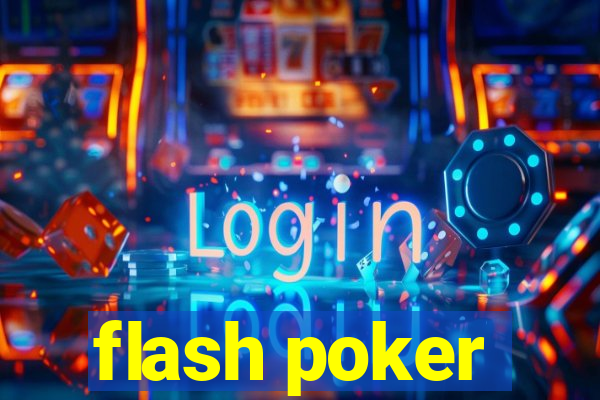 flash poker