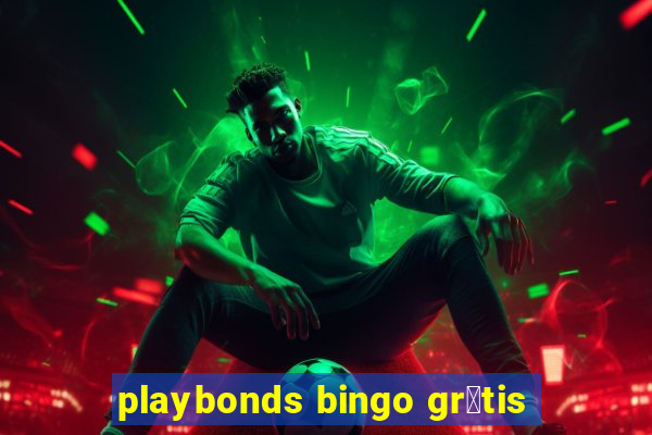 playbonds bingo gr谩tis